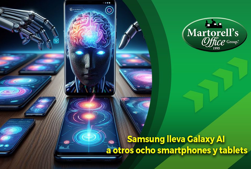 martorell office-samsung-lleva-galaxy-ai-a-otros-ocho-smartphones-y-tablets-martorell office
