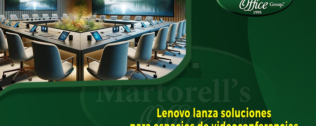 martorell office-lenovo-lanza-soluciones-para-espacios-de-videoconferencias-inteligentes-martorell office